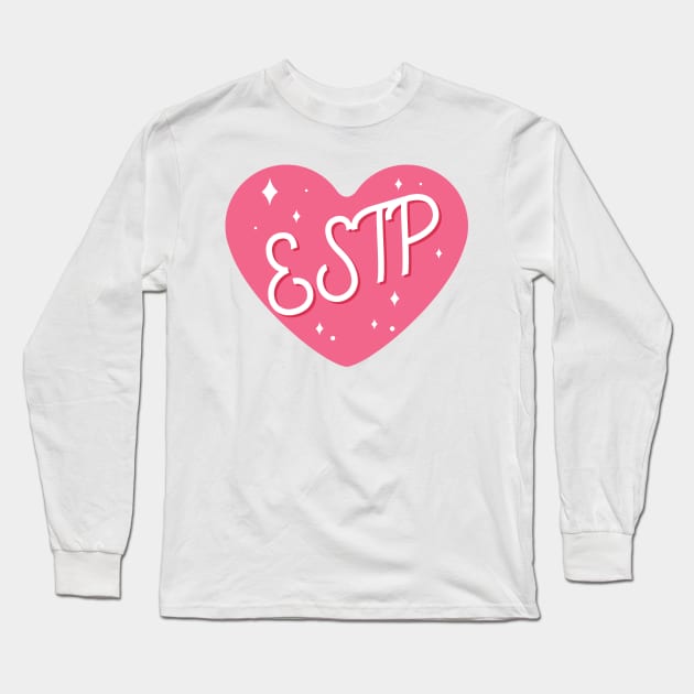 ESTP personality typography Long Sleeve T-Shirt by Oricca